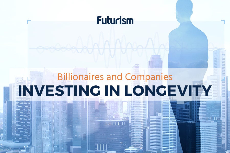 Our Greatest Innovators  Are Working to Extend Human Life. Here's How
