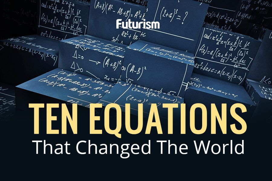 Ten Equations That Changed the World