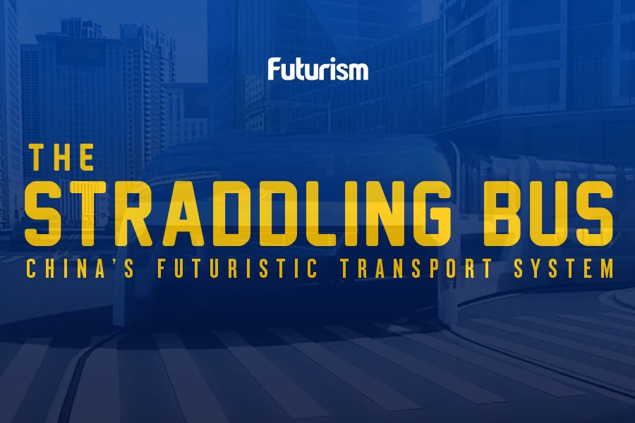 The Straddling Bus: China's Futuristic Transport System [INFOGRAPHIC]
