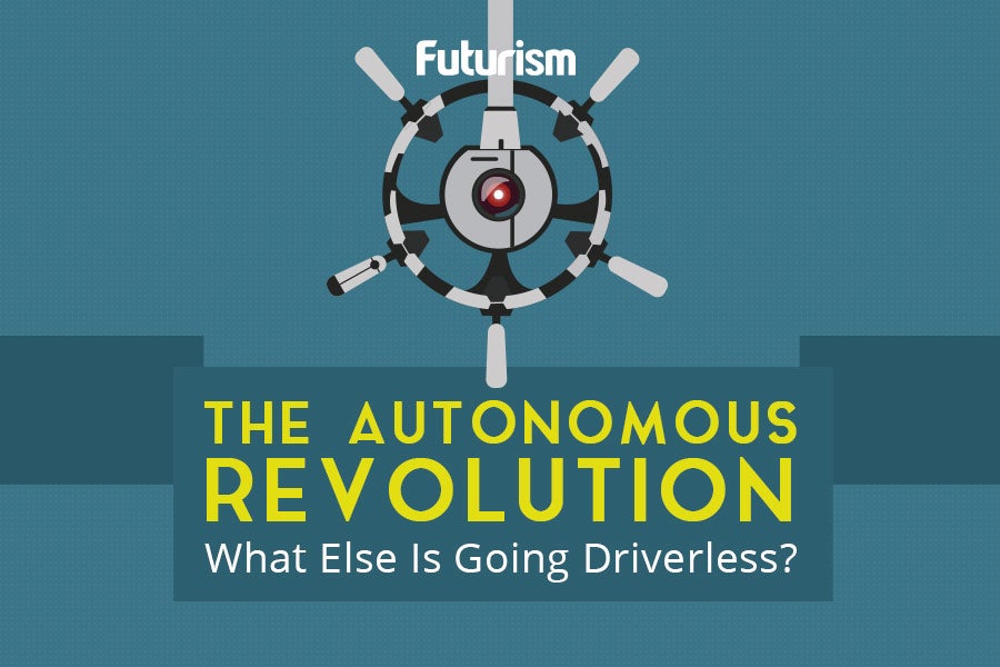 The Autonomous Revolution: What Else is Going Driverless? [INFOGRAPHIC]