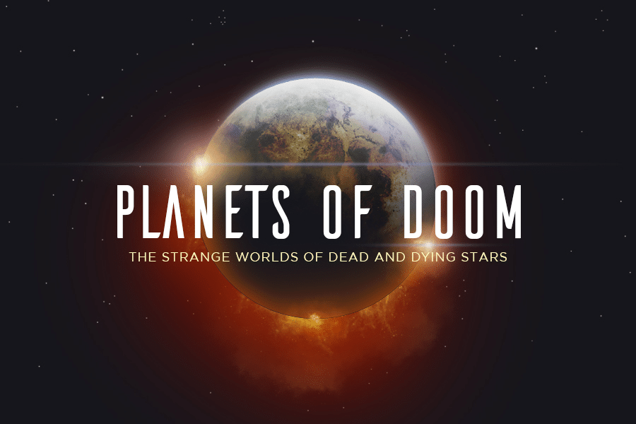 Planets of Doom: The Strange Worlds of Dead and Dying Stars [INFOGRAPHIC]