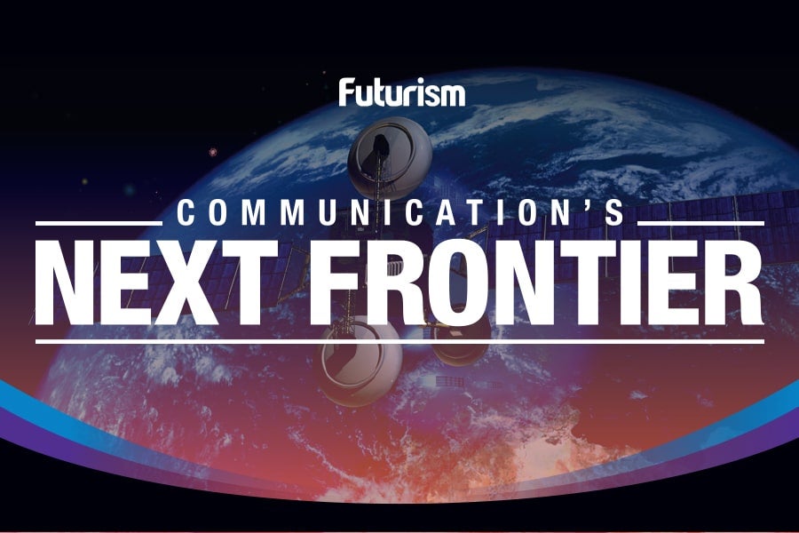 Communication's Next Frontier