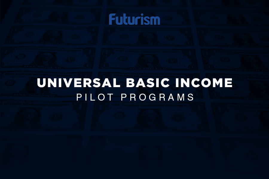 Universal Basic Income: UBI Pilot Programs Around the World