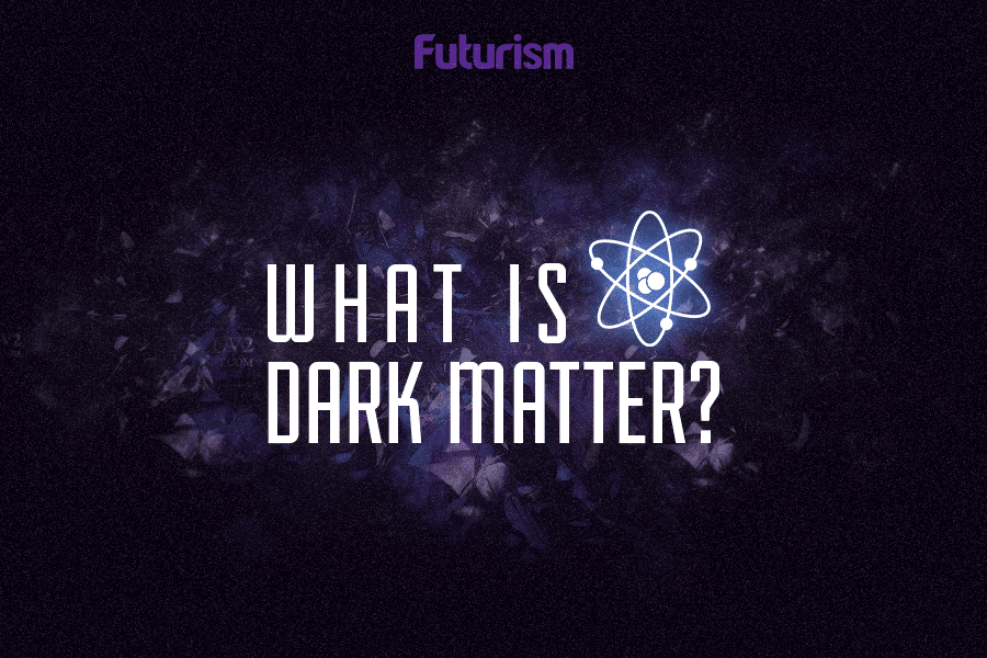 What Is Dark Matter?