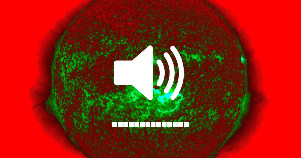 Assuming the vacuum of space didn't prevent sound from traveling, what would the Sun sound like? Turns out, it might be rather annoying...