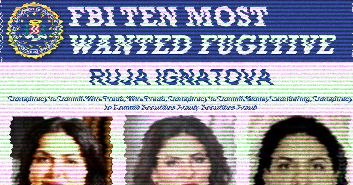 The FBI added Ruja Ignatova's name to its ten most-wanted list on Thursday because the Cryptoqueen scammed investors for $4 billion in a pyramid scheme.